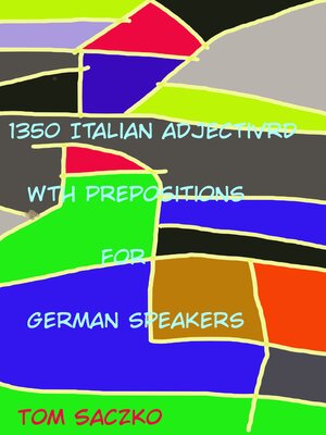 cover image of 1350 English adjectives with prepositions in sentences  for German speakers